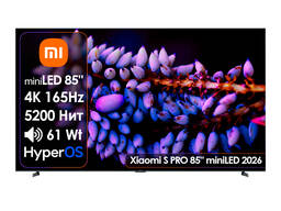 Телевизор Xiaomi S PRO 85" 2026 miniLED L85MC-SP [miniLED, 4K/165Hz, 216см, 5200Нит, звук